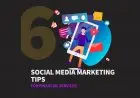 6 Social Media Marketing Tips For Financial Services