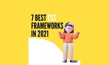 7 Best Css Frameworks In 2021