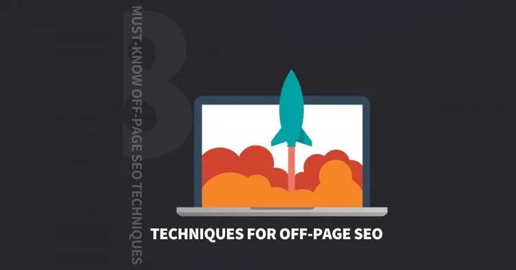 8 Must Know Off-page Seo Techniques For 2021