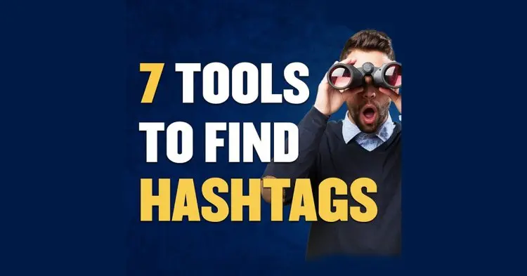 7 Tools To Find Hashatags