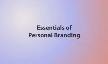 Essentials Of Personal Branding